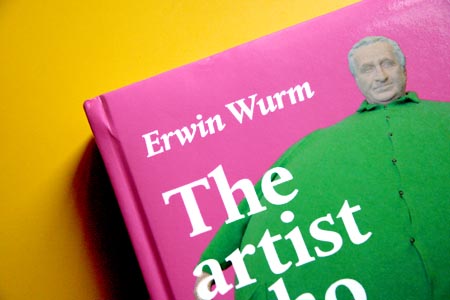 Erwin Wurm